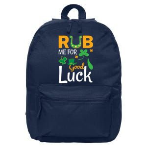 Rub Me For Good Luck St Patricks Day 16 in Basic Backpack