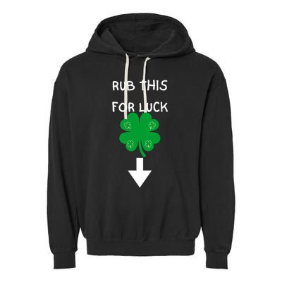 Rub Me For Luck Funny Design Funny Saint Patricks Day Garment-Dyed Fleece Hoodie