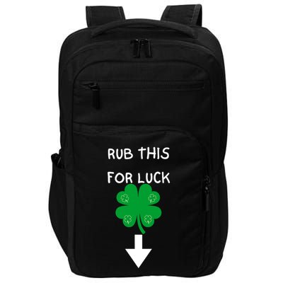Rub Me For Luck Funny Design Funny Saint Patricks Day Impact Tech Backpack
