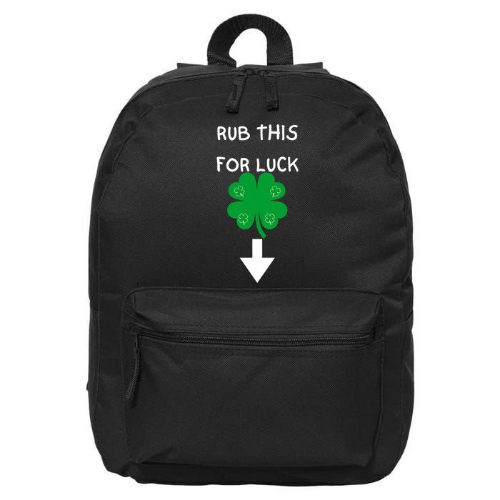 Rub Me For Luck Funny Design Funny Saint Patricks Day 16 in Basic Backpack