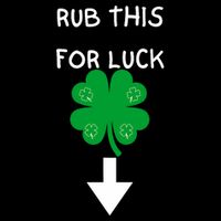Rub Me For Luck Funny Design Funny Saint Patricks Day 16 in Basic Backpack