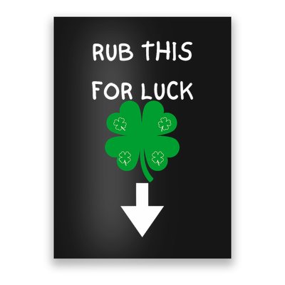 Rub Me For Luck Funny Design Funny Saint Patricks Day Poster