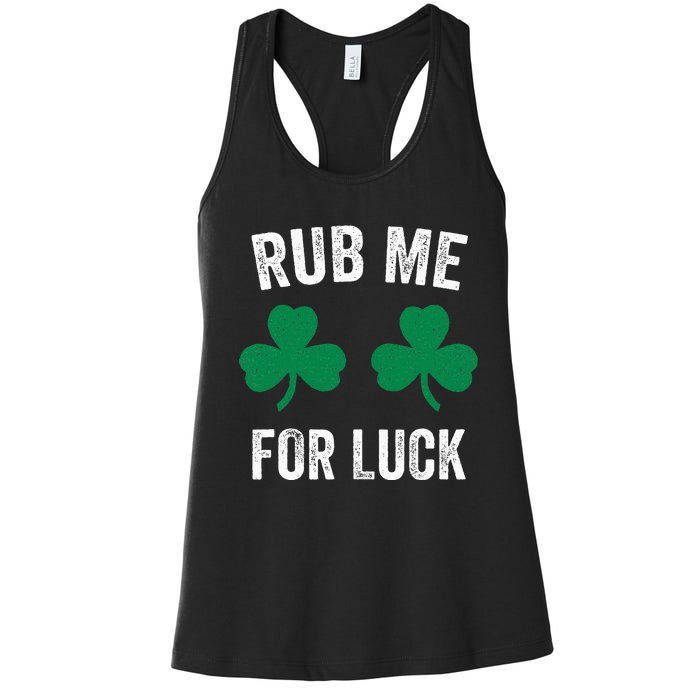 Rub Me For Luck Funny St. Patricks Day Party Irish Women's Racerback Tank