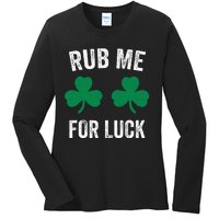 Rub Me For Luck Funny St. Patricks Day Party Irish Ladies Long Sleeve Shirt