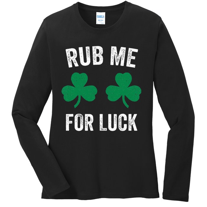 Rub Me For Luck Funny St. Patricks Day Party Irish Ladies Long Sleeve Shirt