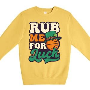 Rub Me For Luck Design St Patricks Basketball Gift Premium Crewneck Sweatshirt