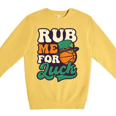 Rub Me For Luck Design St Patricks Basketball Gift Premium Crewneck Sweatshirt