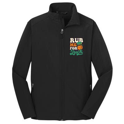 Rub Me For Luck Design St Patricks Basketball Gift Core Soft Shell Jacket