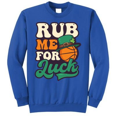 Rub Me For Luck Design St Patricks Basketball Gift Sweatshirt