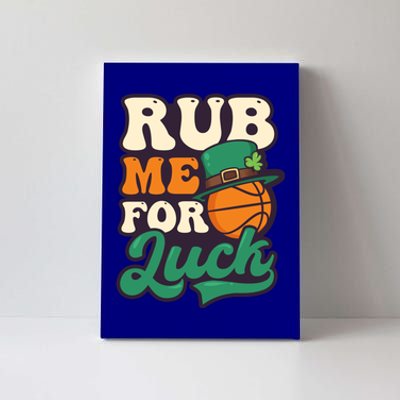 Rub Me For Luck Design St Patricks Basketball Gift Canvas