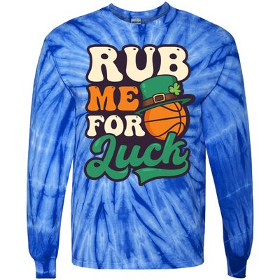 Rub Me For Luck Design St Patricks Basketball Gift Tie-Dye Long Sleeve Shirt