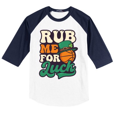 Rub Me For Luck Design St Patricks Basketball Gift Baseball Sleeve Shirt