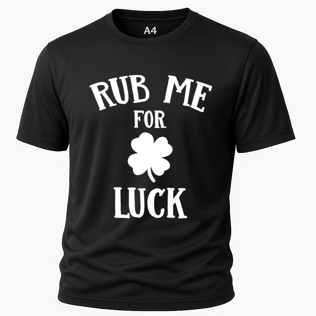 Rub Me For Luck Cool Gift Performance Shirt