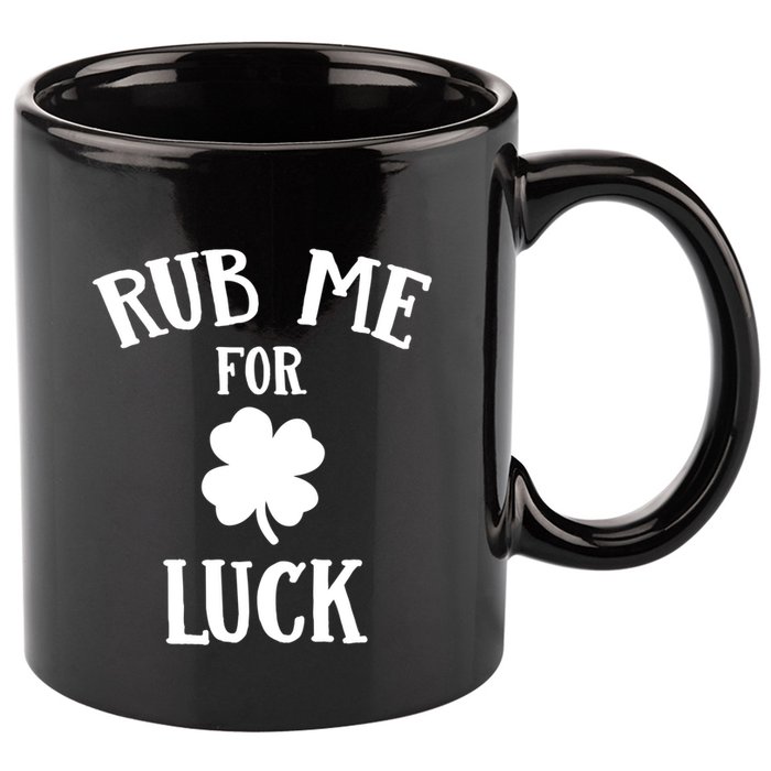 Rub Me For Luck Cool Gift 11oz C Handle Ceramic Mug
