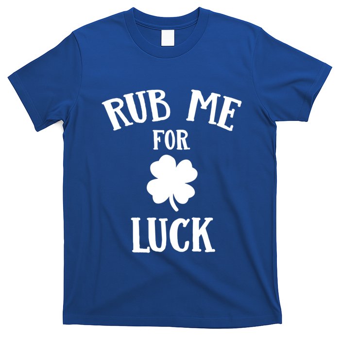 Rub Me For Luck Cool Gift T-Shirt
