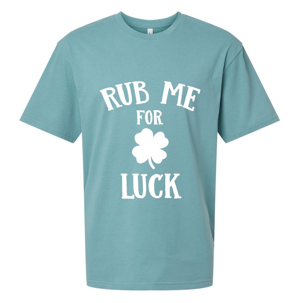Rub Me For Luck Cool Gift Sueded Cloud Jersey T-Shirt