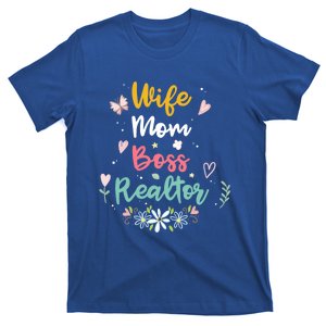 Realtor Mom Great Gift Wife Mom Boss Realtor Gift T-Shirt