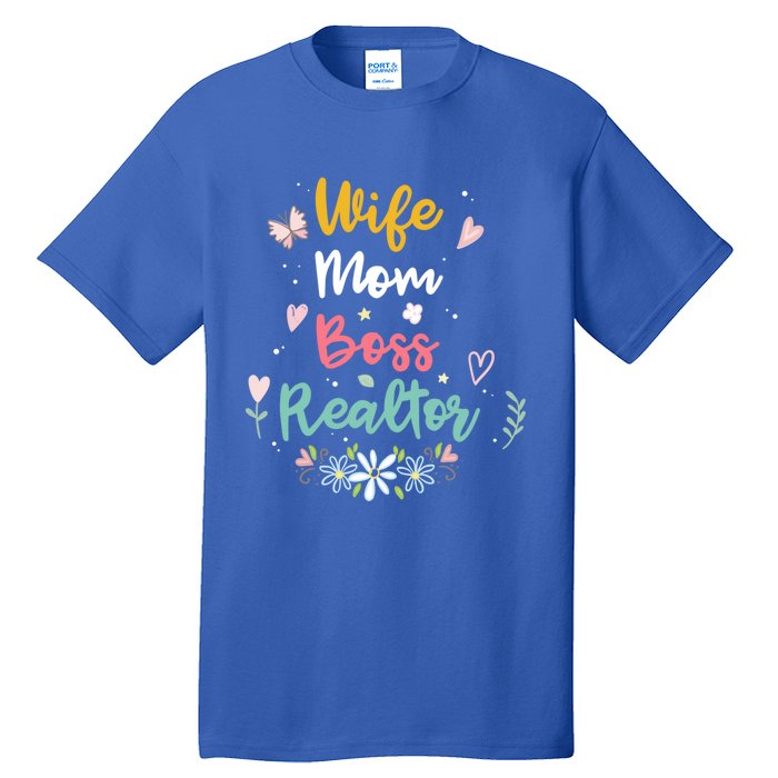 Realtor Mom Great Gift Wife Mom Boss Realtor Gift Tall T-Shirt