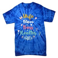 Realtor Mom Great Gift Wife Mom Boss Realtor Gift Tie-Dye T-Shirt