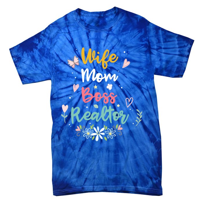 Realtor Mom Great Gift Wife Mom Boss Realtor Gift Tie-Dye T-Shirt