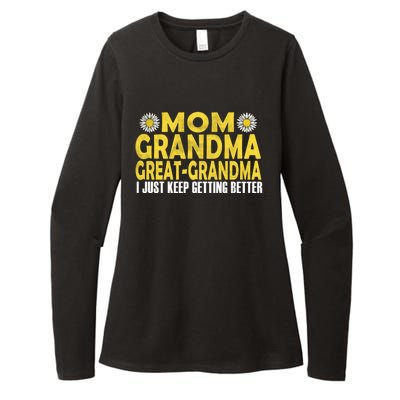 Retro Mom Grandma Great Grandma I Just Keep Getting Better Funny Gift Womens CVC Long Sleeve Shirt