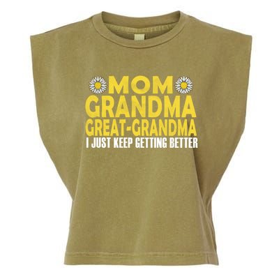 Retro Mom Grandma Great Grandma I Just Keep Getting Better Funny Gift Garment-Dyed Women's Muscle Tee