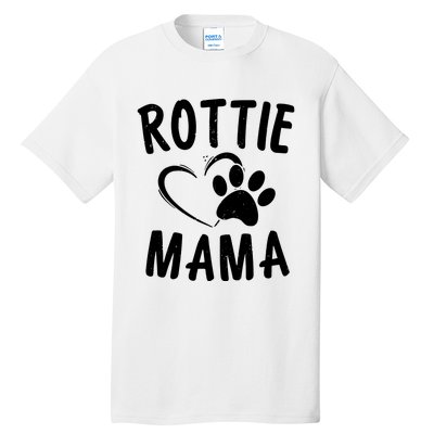 Rottie Mama Gift Dog Lover Apparel Pet Owner Rottweiler Mom Tall T-Shirt