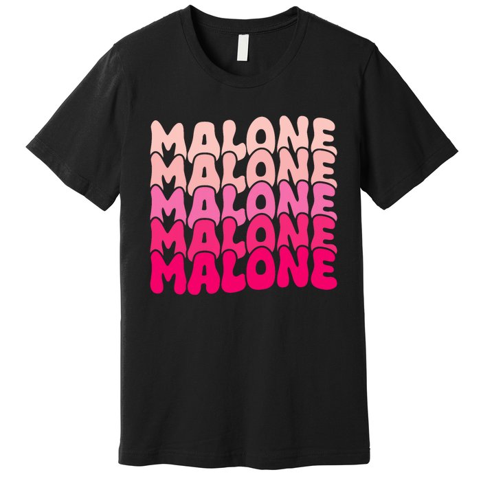 Retro Malone Girl First Name Boy Personalized Groovy 80S Premium T-Shirt