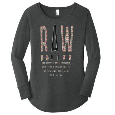 Raw Mindset Graphic Women's Perfect Tri Tunic Long Sleeve Shirt