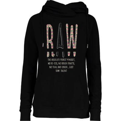 Raw Mindset Graphic Womens Funnel Neck Pullover Hood