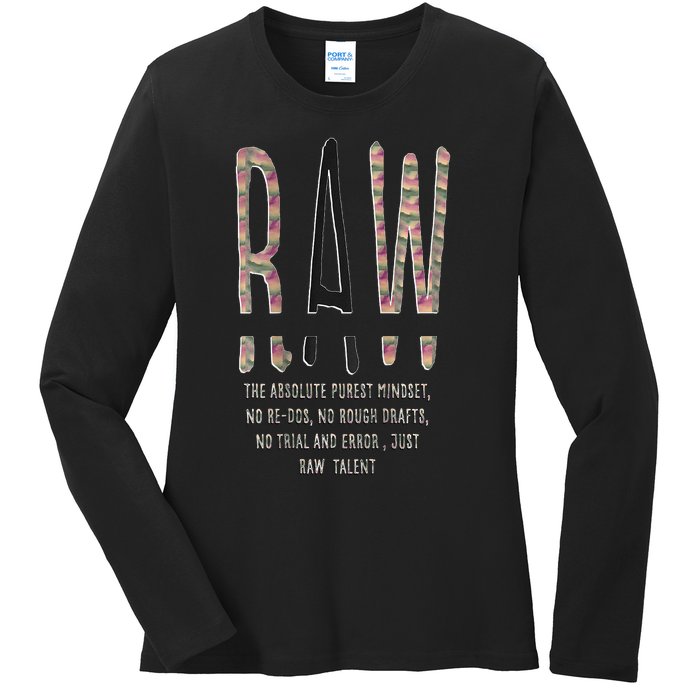 Raw Mindset Graphic Ladies Long Sleeve Shirt