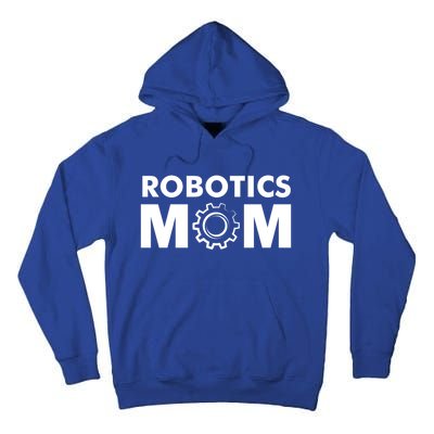 Robotics Mom Gift Funny Gift S Robot Gift Tall Hoodie