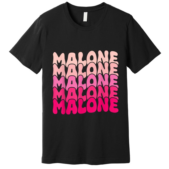 Retro Malone Girl First Name Boy Personalized Groovy 80S Premium T-Shirt