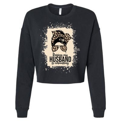 Raising My Husband Is Exhausting Cropped Pullover Crew
