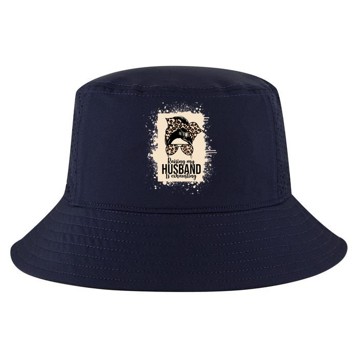 Raising My Husband Is Exhausting Cool Comfort Performance Bucket Hat