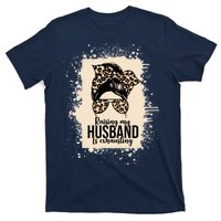 Raising My Husband Is Exhausting T-Shirt