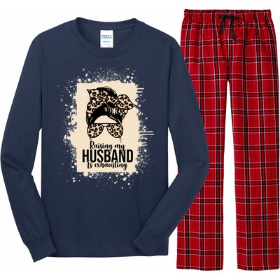 Raising My Husband Is Exhausting Long Sleeve Pajama Set