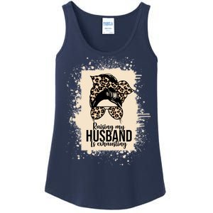 Raising My Husband Is Exhausting Ladies Essential Tank