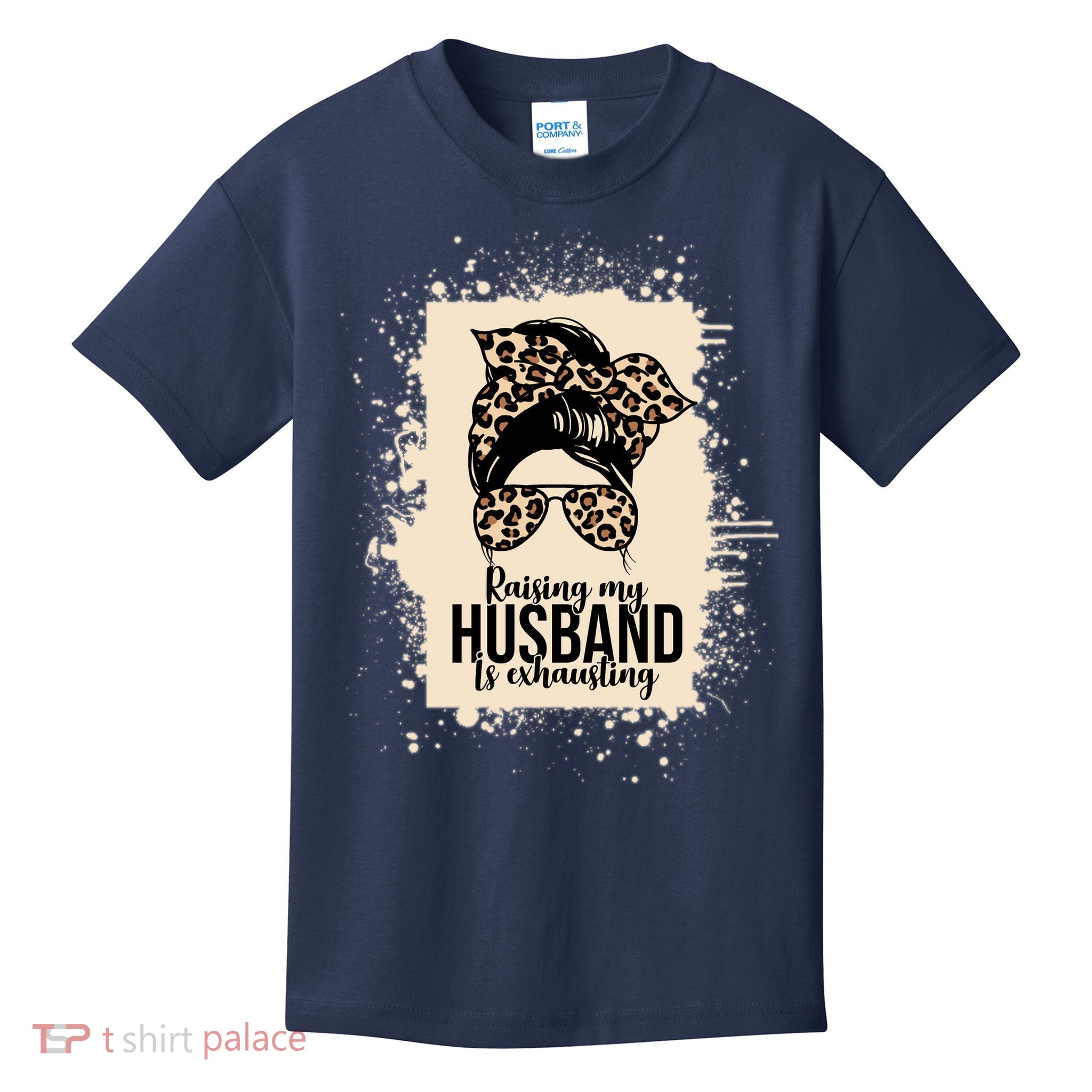 Raising My Husband Is Exhausting Kids T-Shirt