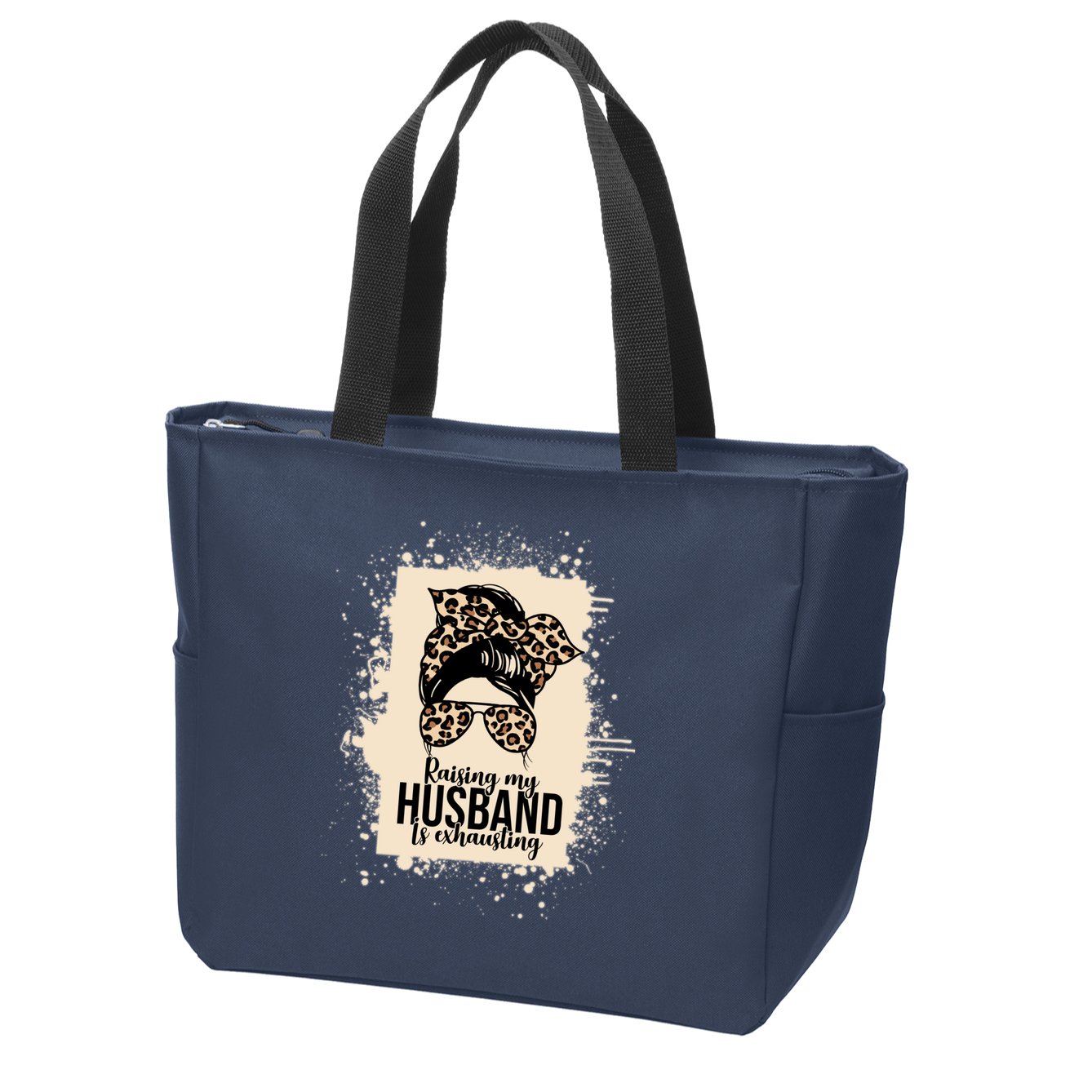 Raising My Husband Is Exhausting Zip Tote Bag
