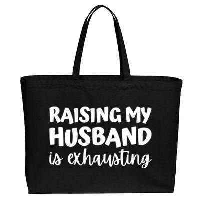 raising my husband is exhausting married anniversary couples Cotton Canvas Jumbo Tote