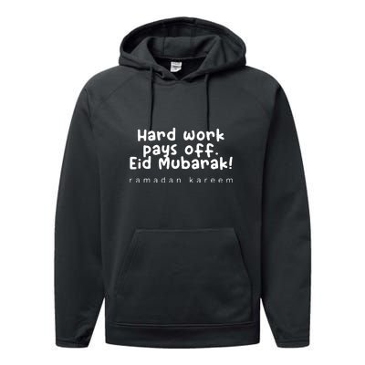 Ramadan Mubarak Hard Work Pays Off Eid Mubarak Gift Performance Fleece Hoodie