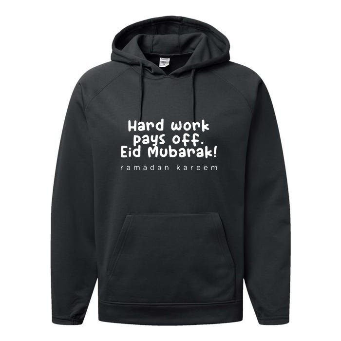 Ramadan Mubarak Hard Work Pays Off Eid Mubarak Gift Performance Fleece Hoodie