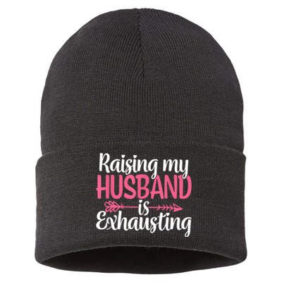 Raising My Husband Is Exhausting Joke Wife Funny Saying Sustainable Knit Beanie