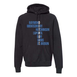 Raymond Montgomery Hutchinson Laporta Gibbs St Brown Premium Hoodie