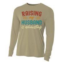 Raising My Husband Is Exhausting Vintage Wife Funny Saying Cooling Performance Long Sleeve Crew