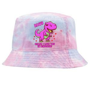 Rawr Means I Love You In Dinosaur With Big Pink Dinosaur Gift Tie-Dyed Bucket Hat