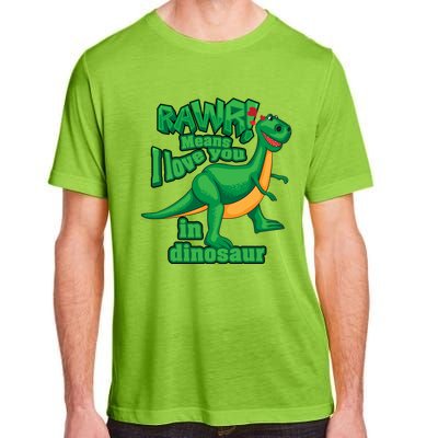 Rawr! Means I Love You In Dinosaur Gift Cool And Fearless Tgiftrex Cute Gift Adult ChromaSoft Performance T-Shirt