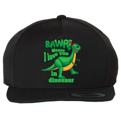 Rawr! Means I Love You In Dinosaur Gift Cool And Fearless Tgiftrex Cute Gift Wool Snapback Cap