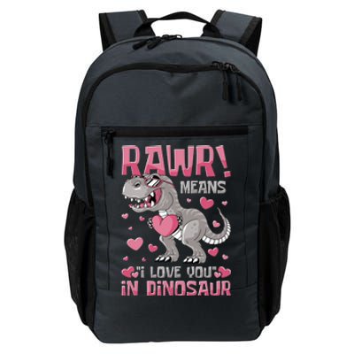 Rawr! Means I Love You In Dinosaur Valentines Day Meaningful Gift Daily Commute Backpack